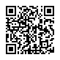 2021.4.4，泡良大佬劲爆新作，【91约妹达人】社交软件勾搭良家小姐姐，开发风骚一面，口交3P各种刺激玩法来者不拒的二维码