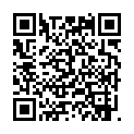 無 毛 小 騷 逼 露 臉 與 小 哥 哥 酒 店 約 會 啪 啪 做 愛 實 錄 3小 時 ， 情 趣 深 喉 口 交 各 種 體 位 啪 啪 ， 從 沙 發 到 床 上 高 潮 冒 白 漿的二维码