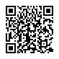 我本初中系列-裸条门-刘老师-国产呦呦-91T约妹-果聊-fatman-指挥小学生-蘑菇系列-小咖秀900部-1800部-2700部的二维码