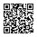 OBA-197 JUJU-069 EVIS-093 CEAD-057 CEAD-061 CEAD-058 CEAD-059专业日本DMM代购没有资源的影片.mp4的二维码