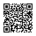 玩 遍 全 國 11月 27日 啪 啪 秀 ， 約 了 個 一 米 七 的 高 顔 值 極 品 模 特 偷 拍 啪 啪 後 面 直 接 幹 出 大 姨 媽的二维码