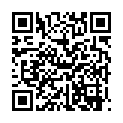 www.ac85.xyz 【重磅福利】91汤三哥大合集 大神的所有作品 ，包括有些市面上很多的剪 辑视频（上）14部  E杯女神微露脸的二维码